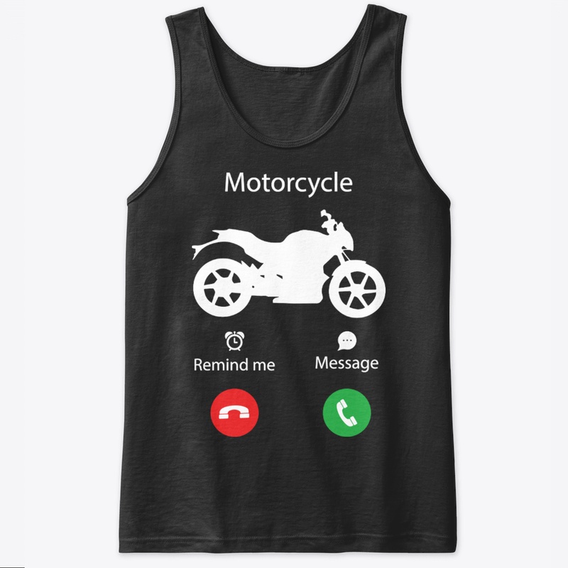 Motorcycle Calling Me  Motorcycle Shirts