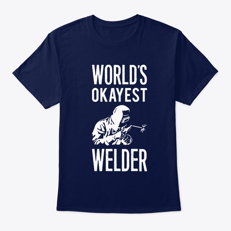 World's  okayest welder