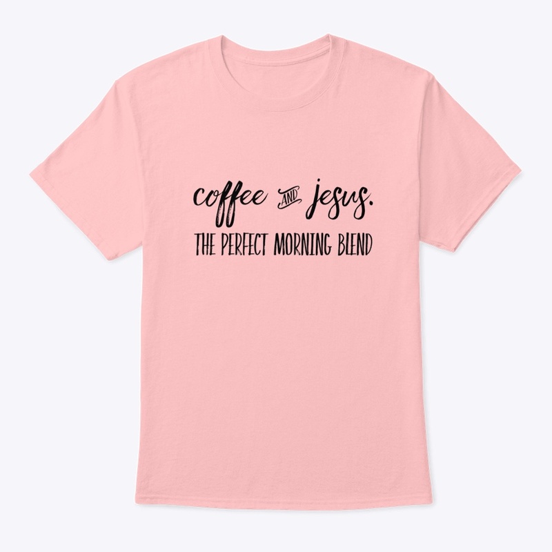 Coffee & Jesus The Perfect Morning Blend