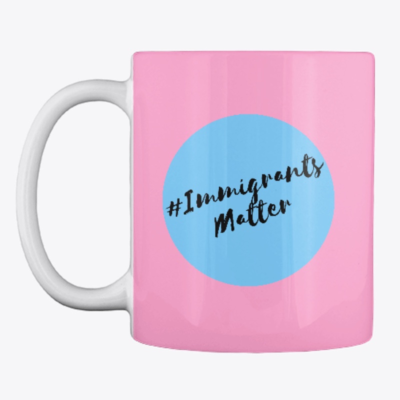 #Immigrants Matter