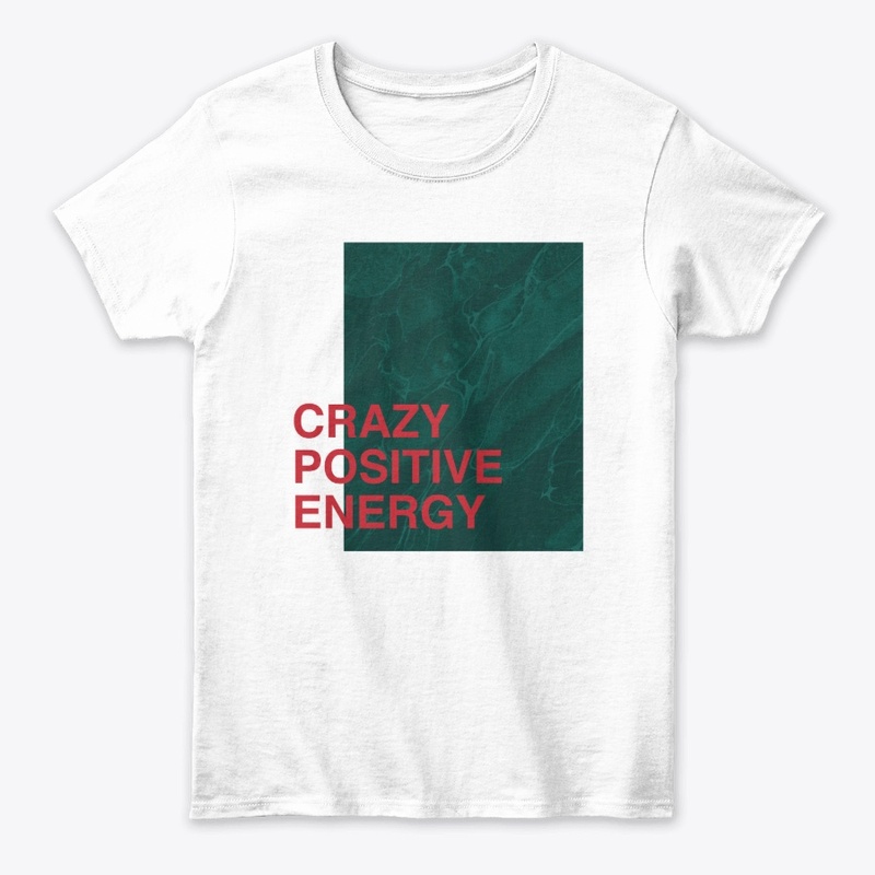 Crazy Positive Energy