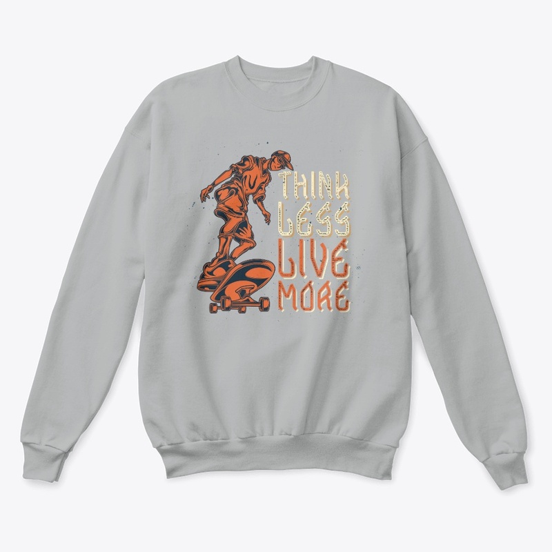 Thing Less, Live More Premium Sweatshirt