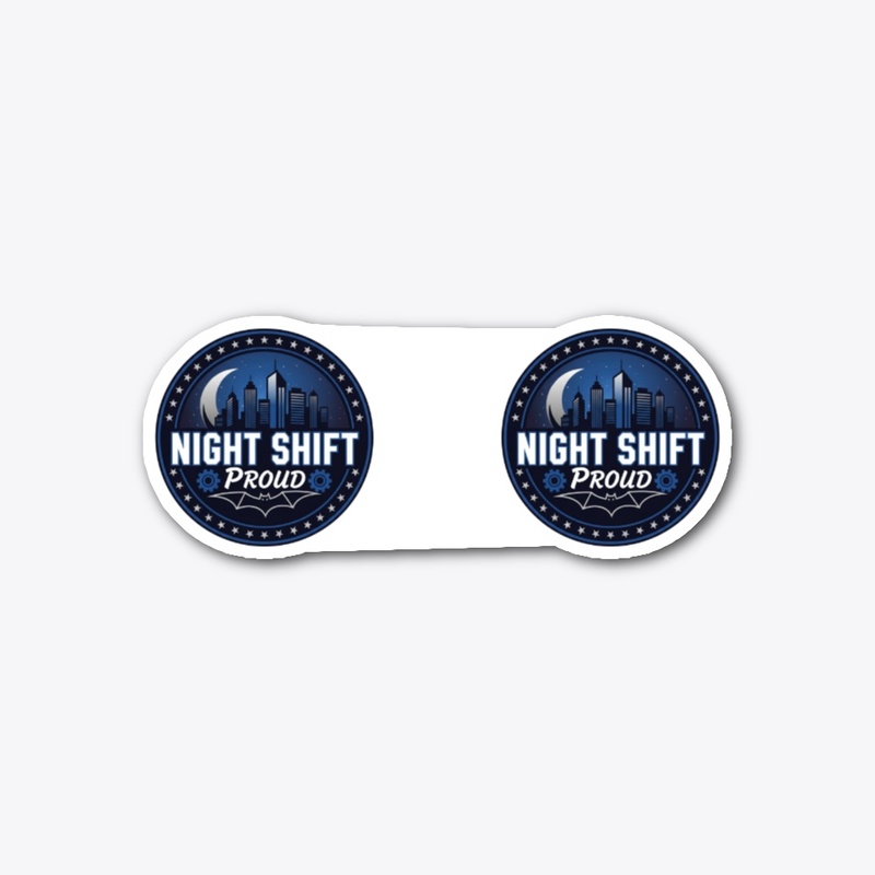Night Shift Proud
