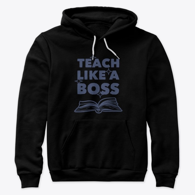 Teach like a boss 