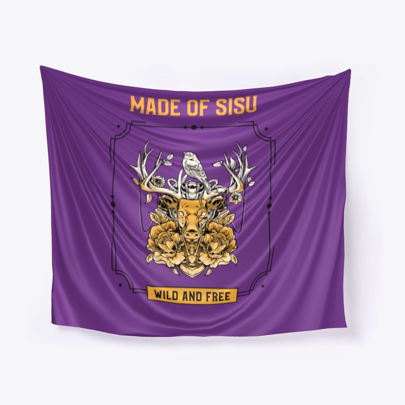 Made of Sisu Wild and Free