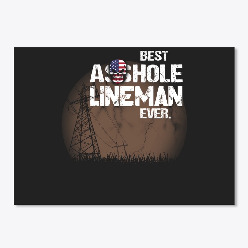LINEMAN - BEST ASSHOLE