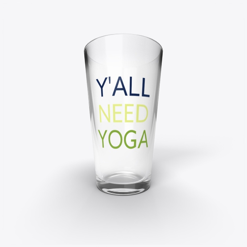 Y'all Need Yoga