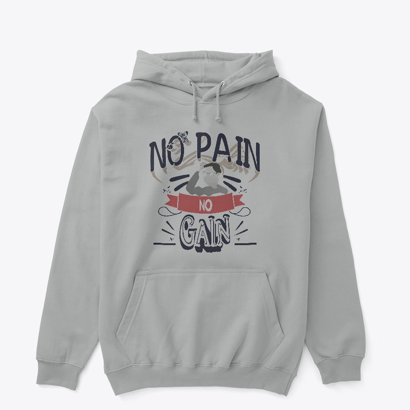 No pain no gain T-shirt