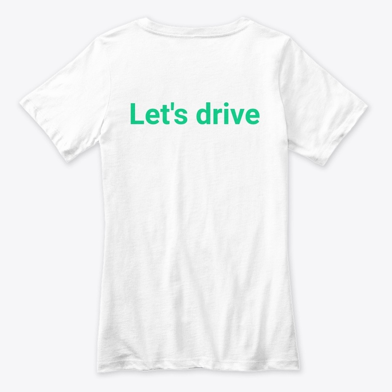 Let's drive t-shirt.... 