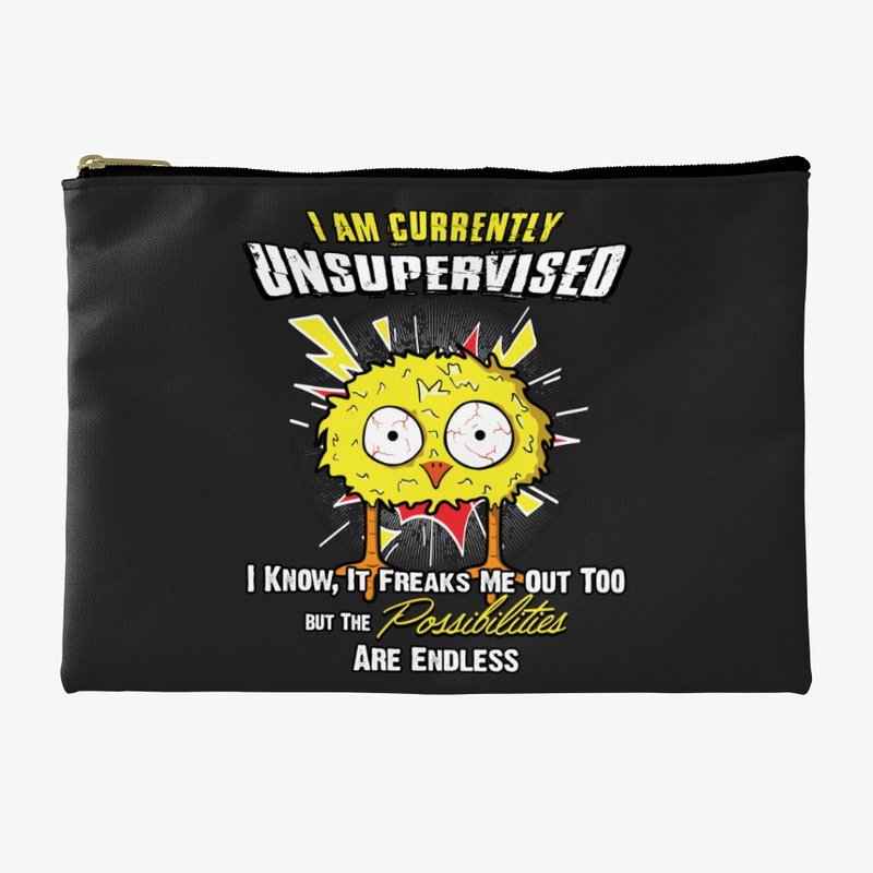 Currently Unsupervised Chicken Lover