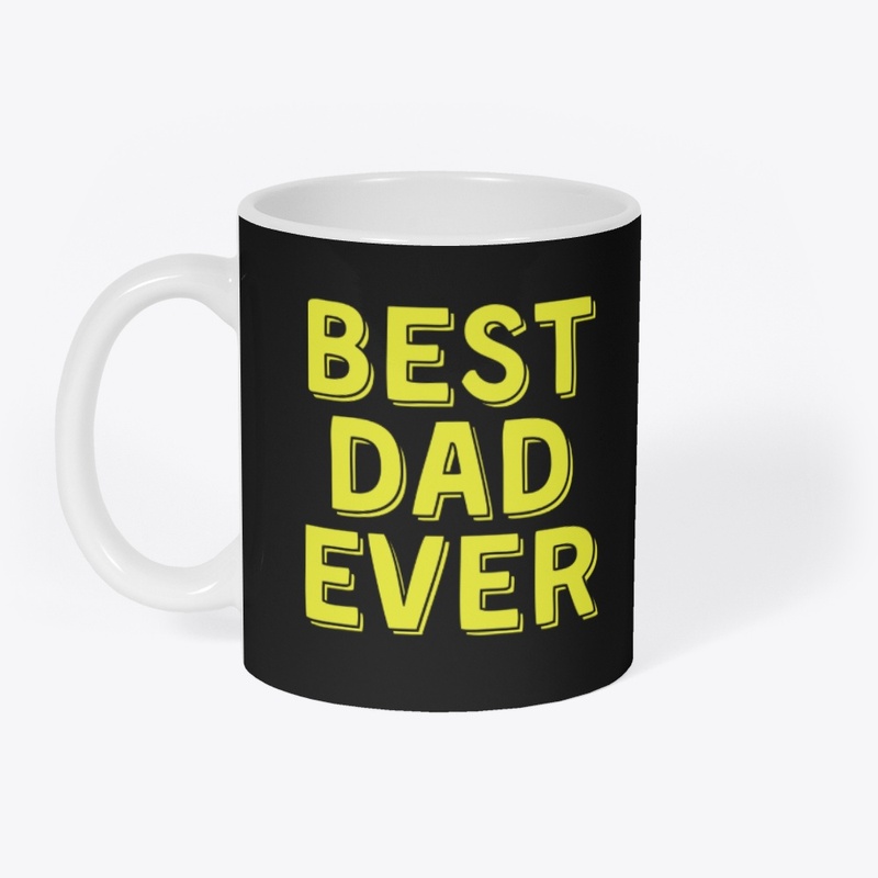 Best Dad Ever Quote– Dad Gift
