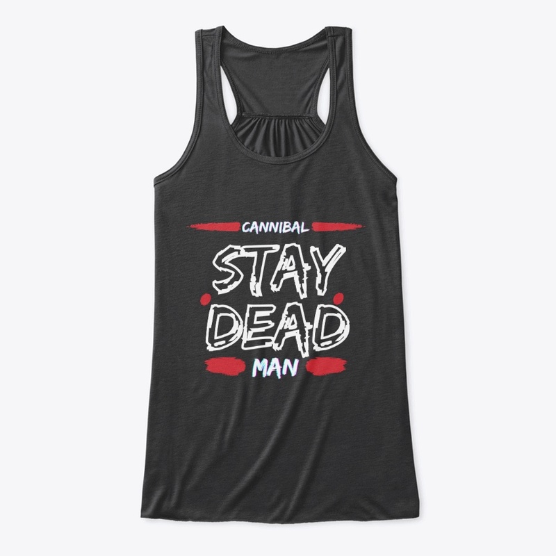 Stay dead 
