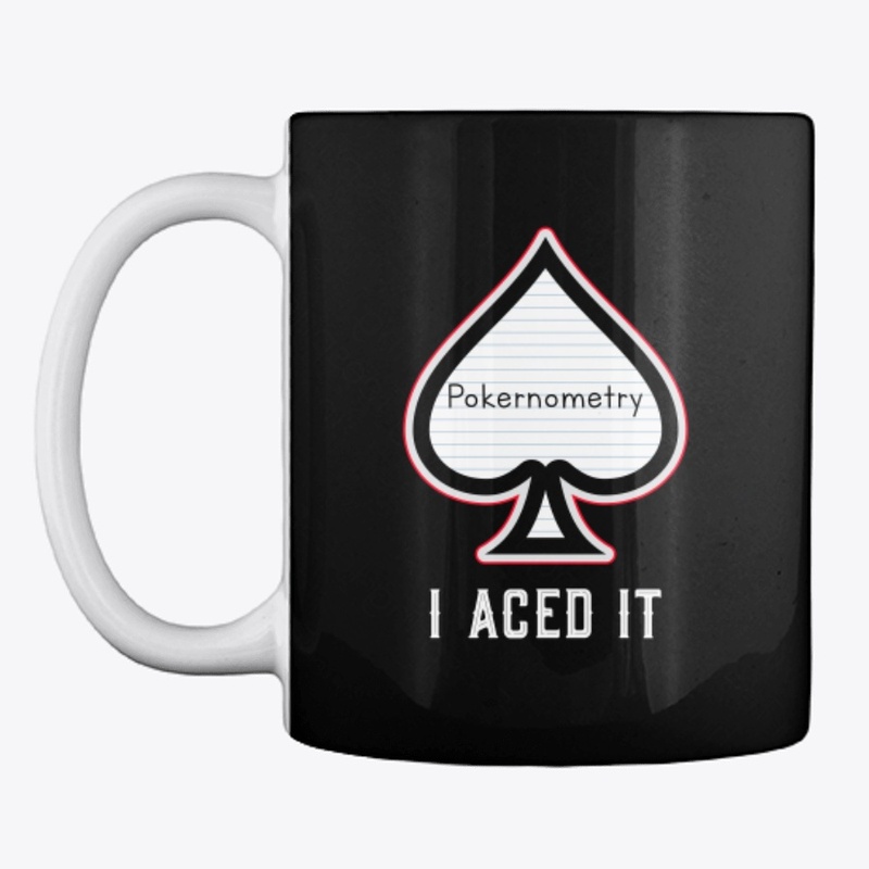 Pokernometry...I aced it.