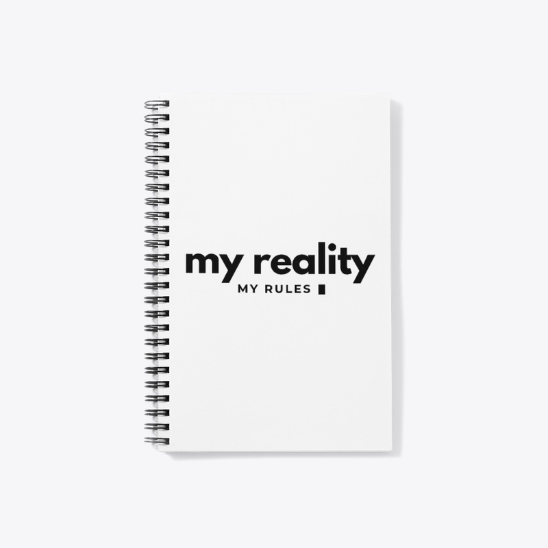 My Reality My Rules