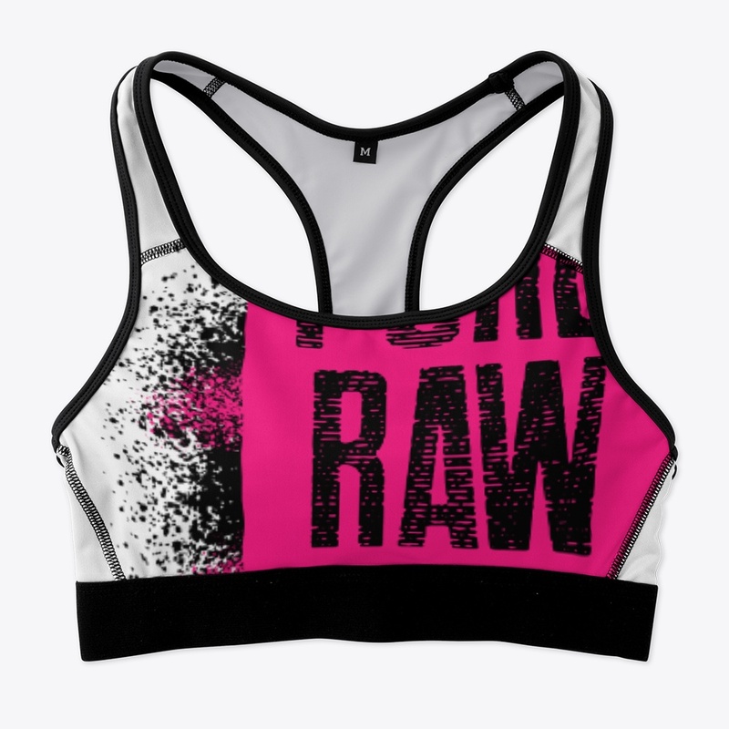 Pure Raw Power Ladies Collection