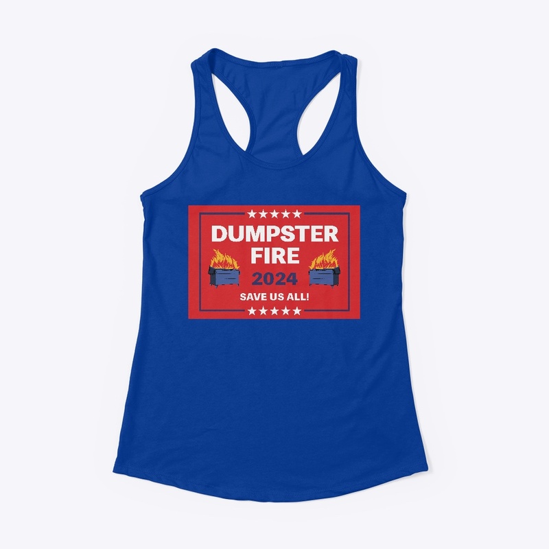 Dumpster Fire: Save Us All!