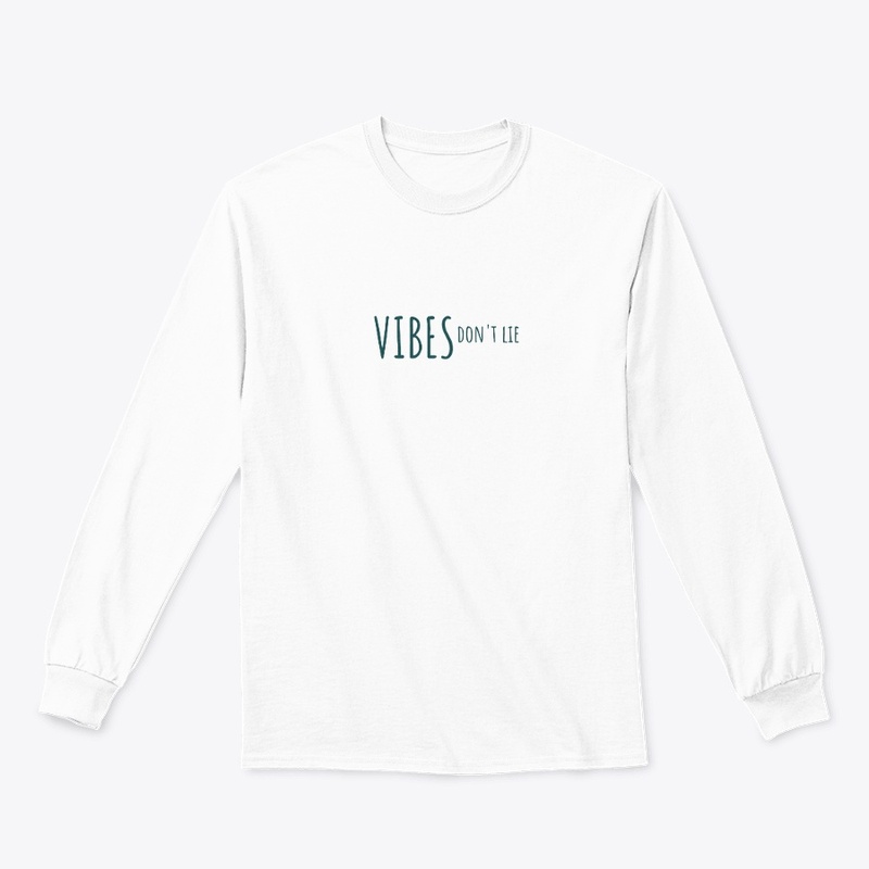 "Vibes Don't Lie"