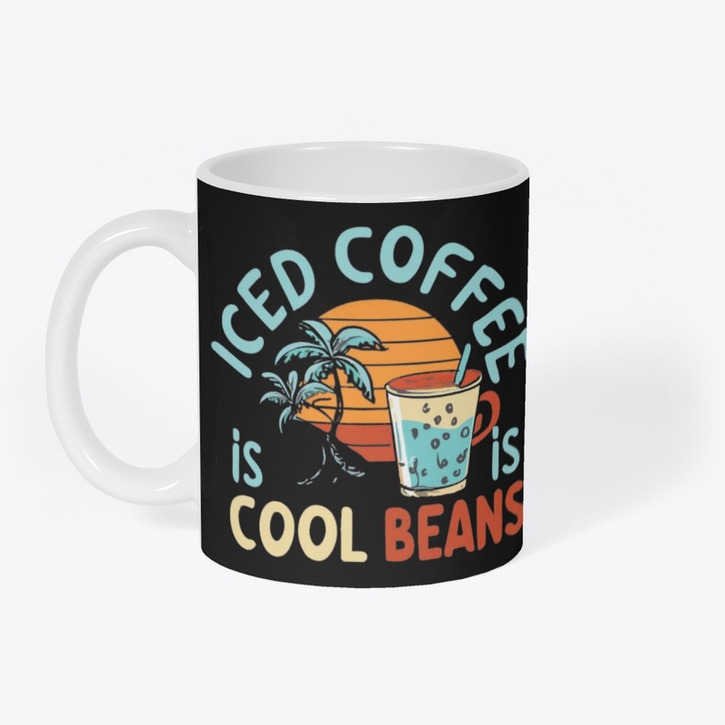 Iced Coffee is Cool Beans Women's shirt7