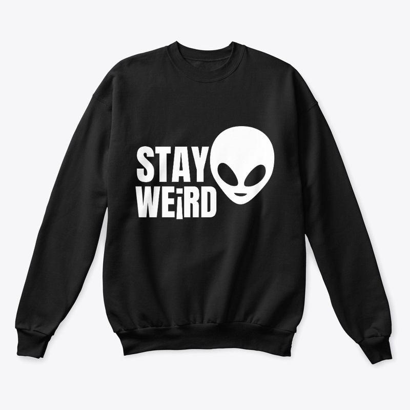 Stay Weird
