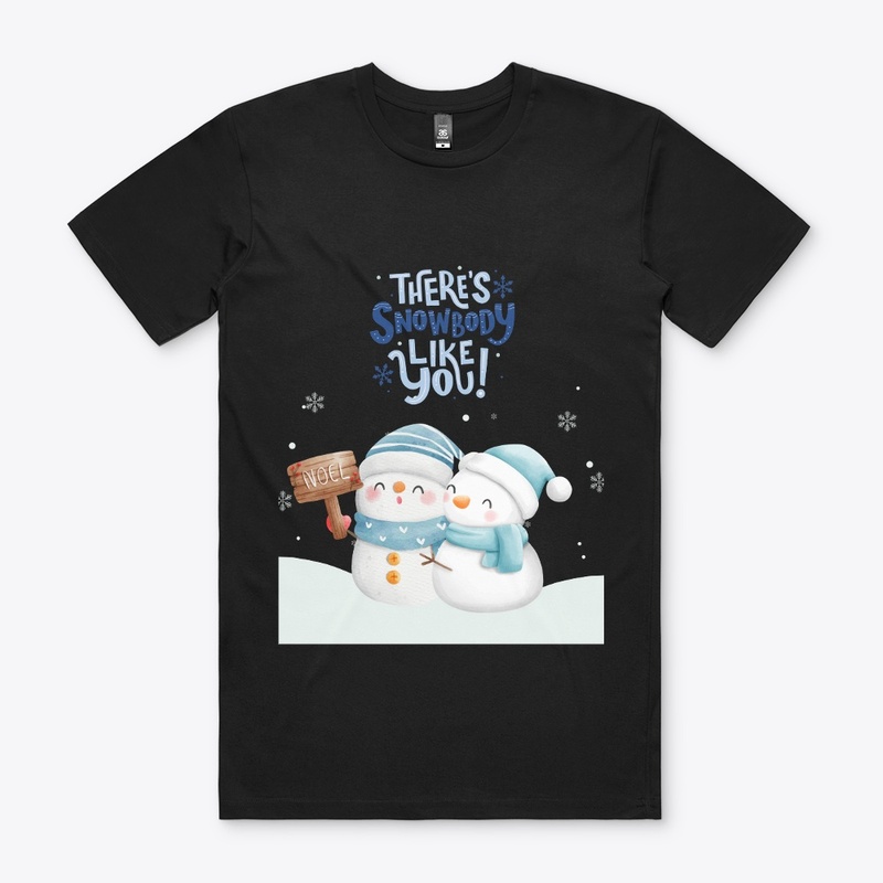 There's Snowbody like You