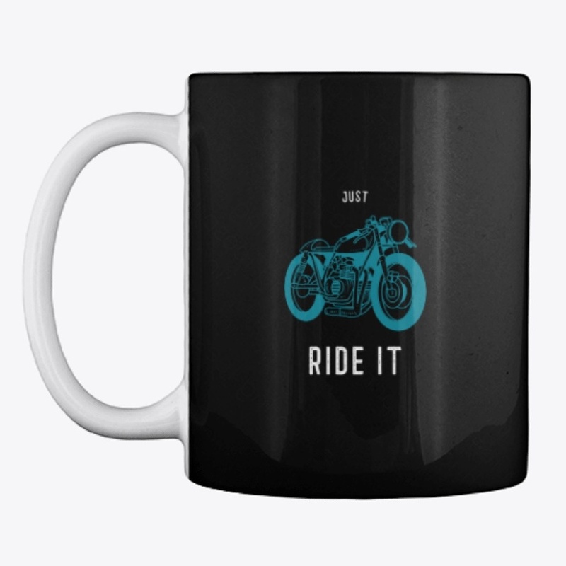 Just Ride It