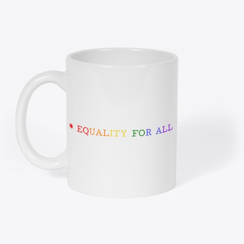 Equality For All #pride