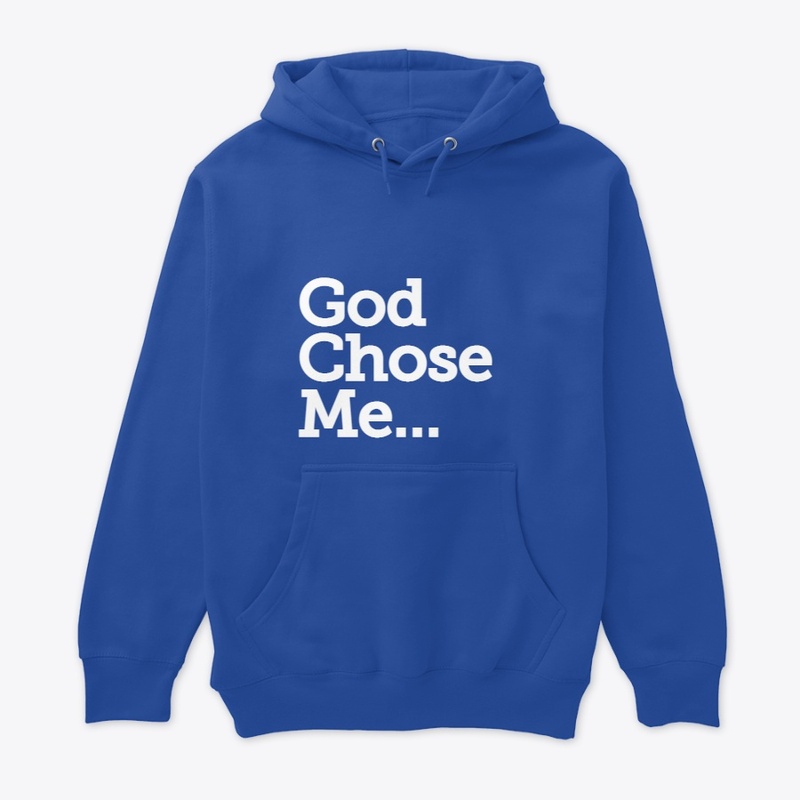 God Chose Me