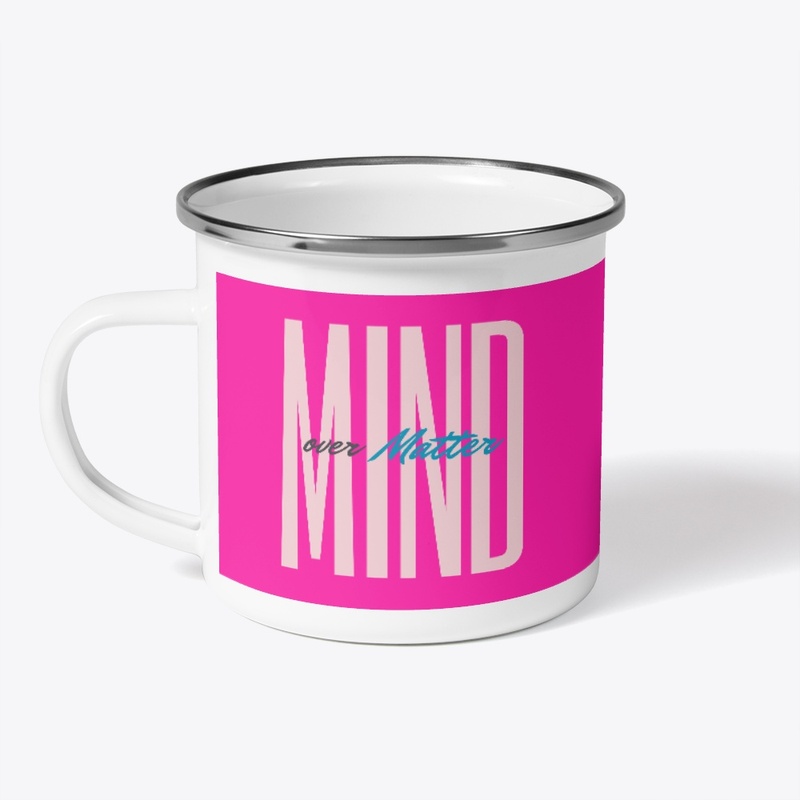 Mind Over Matter Way