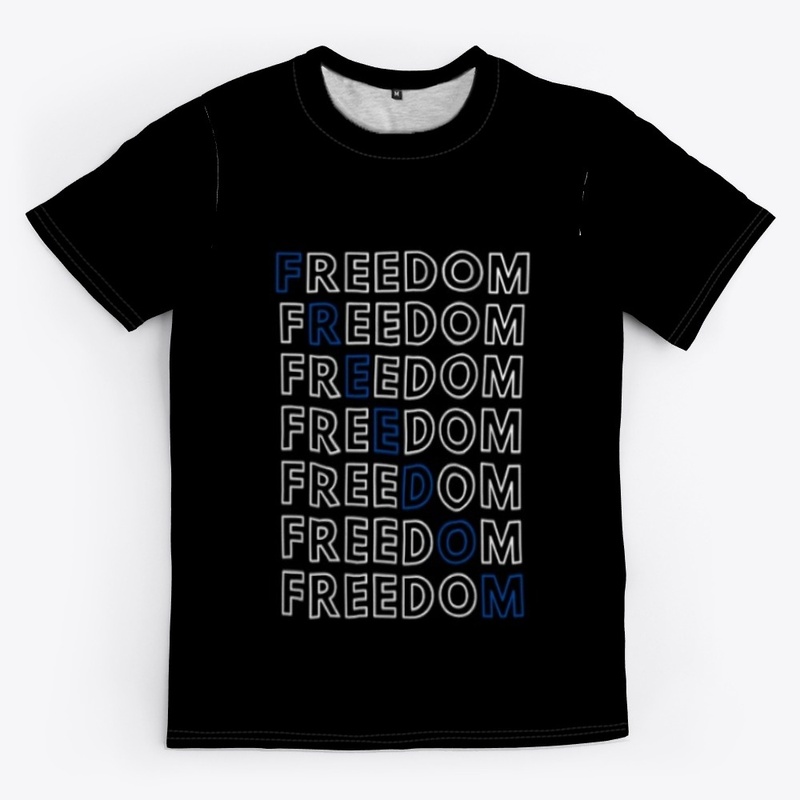 Freedom, be free, be happy