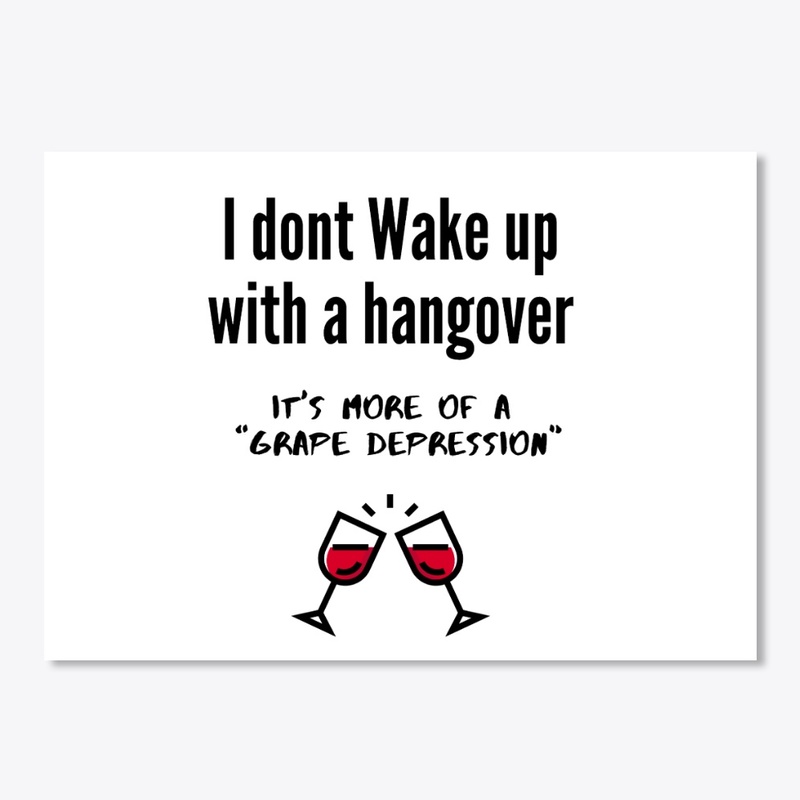 I don't wake up with a hangover