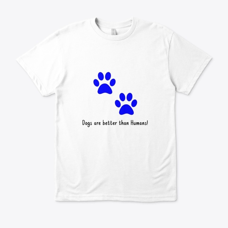 Dogs are better than Humans