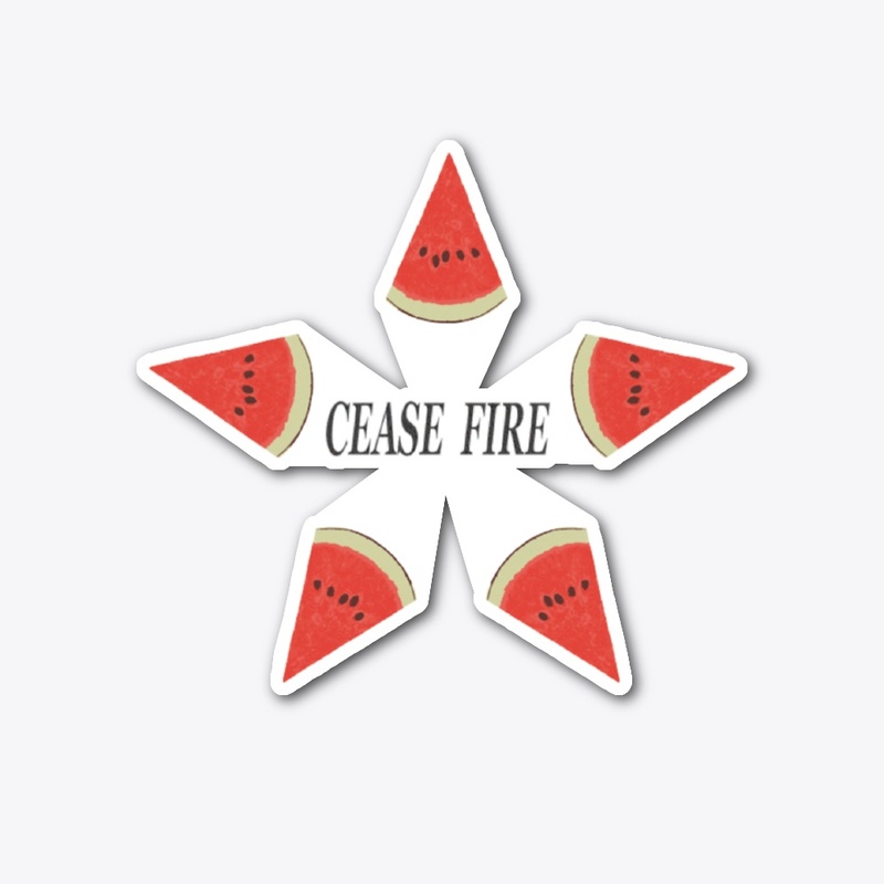 "CEASE FIRE" Watermelon Star Line