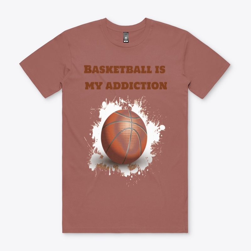 BASKETBALL IS MY ADDICTION
