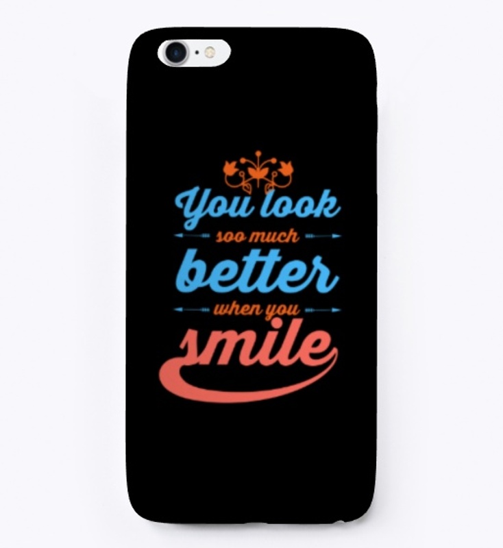 You look better when you smile