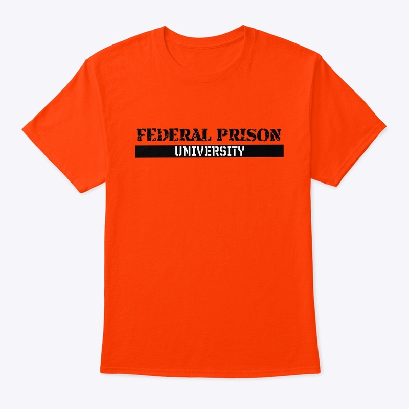 Federal Prison University