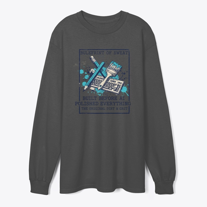 Blueprint of Sweat – Built Before AI 