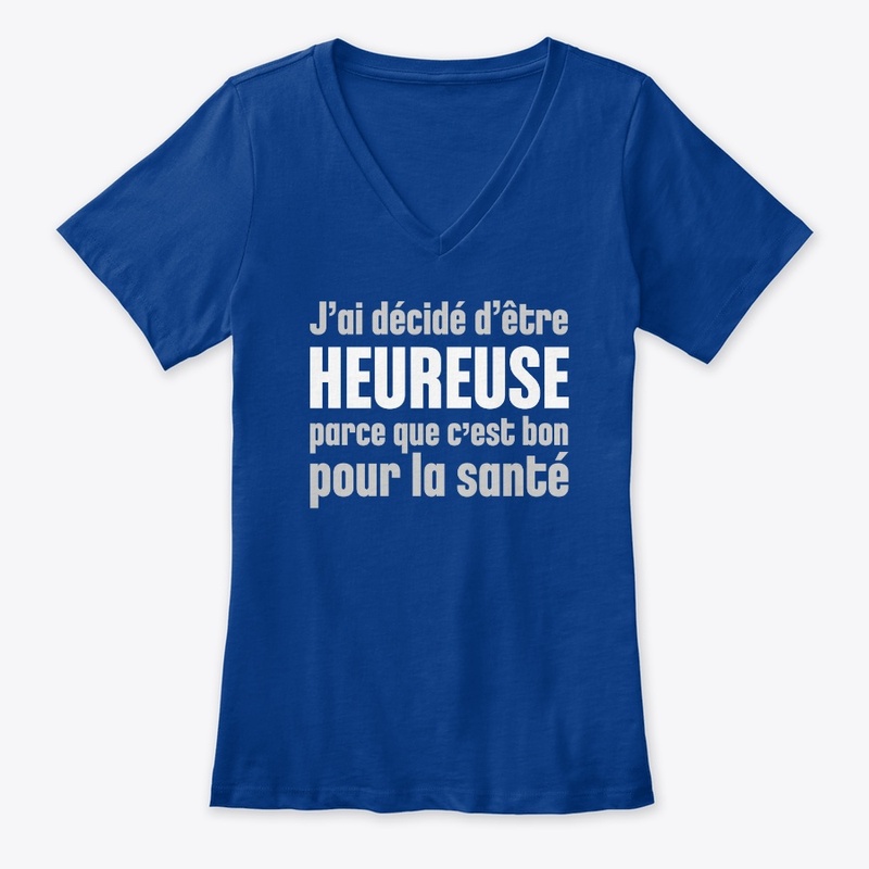 J'ai décidé d'être heureuse