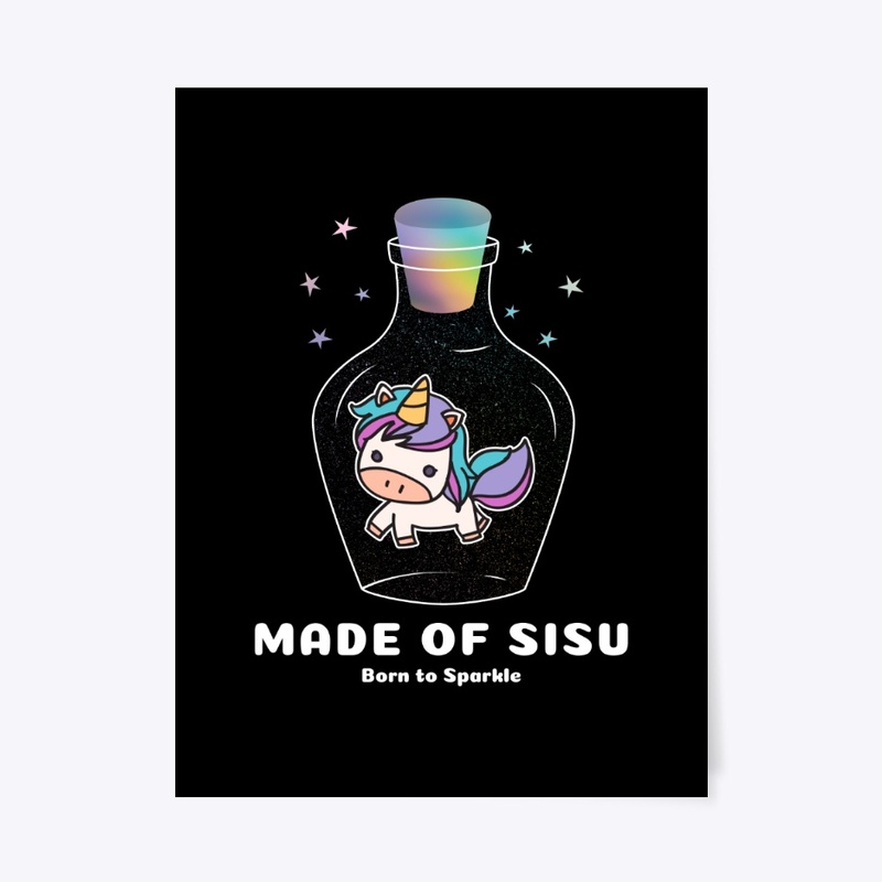 Made of Sisu Born to Sparkle