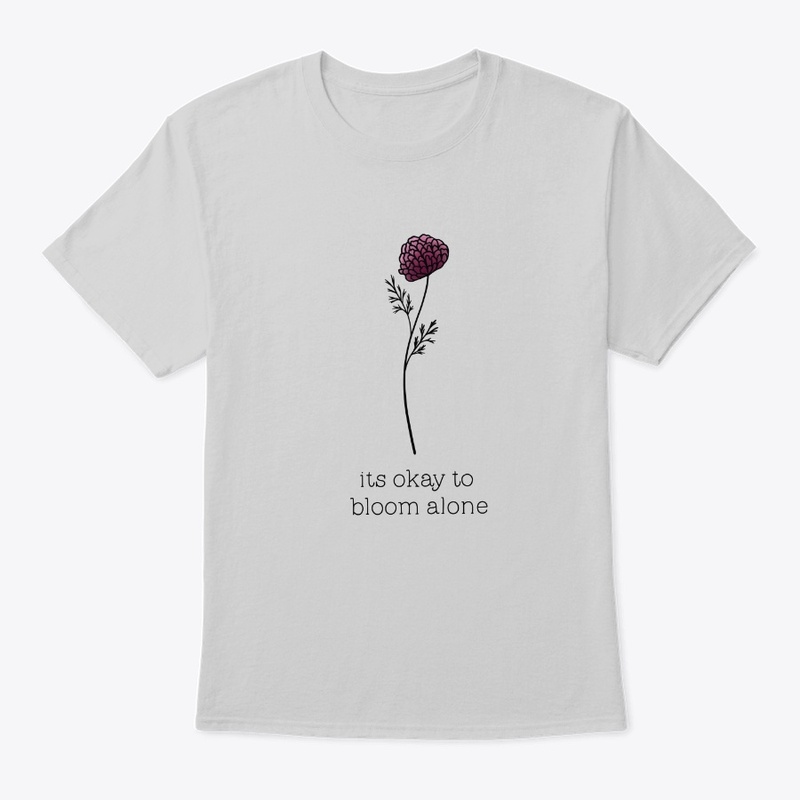 It's ok to bloom alone