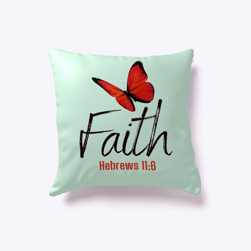 FAITH HEBREWS 11:6