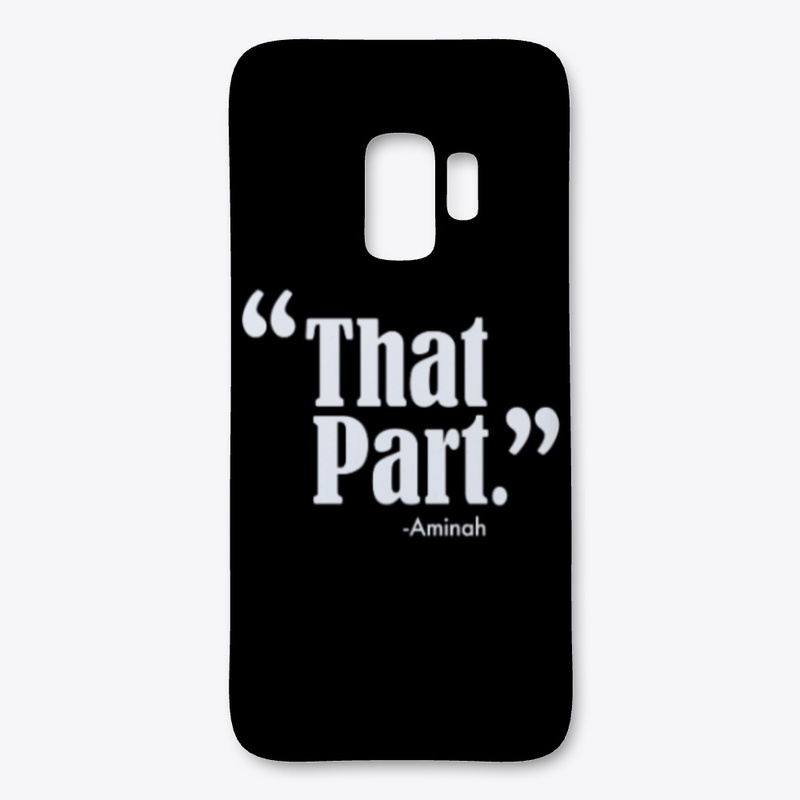 "That Part."