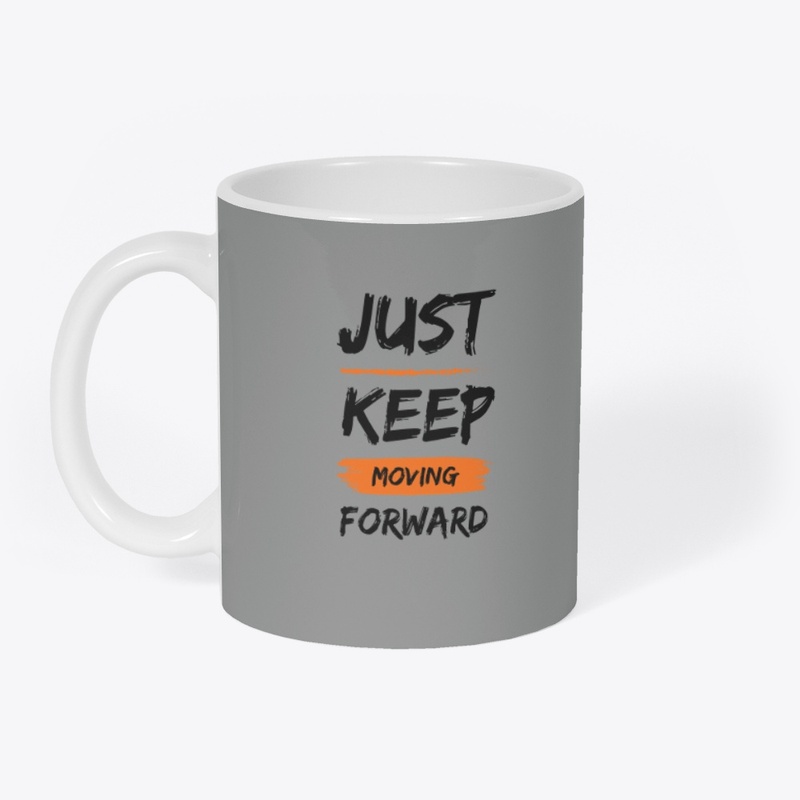 Keep Moving Forward 