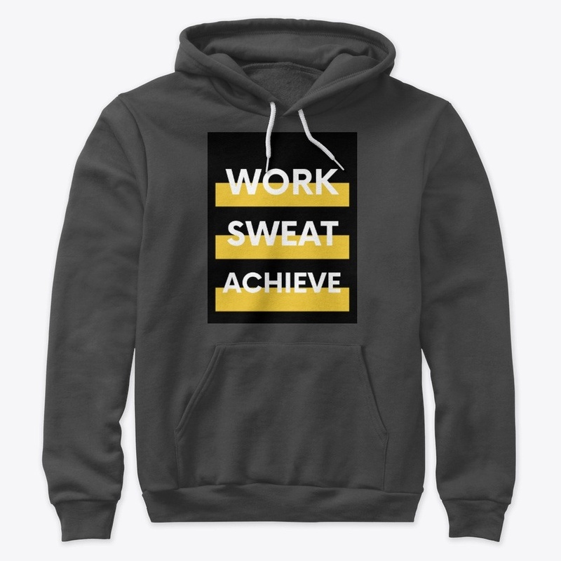 Fitness Quote - Work Sweat Achieve