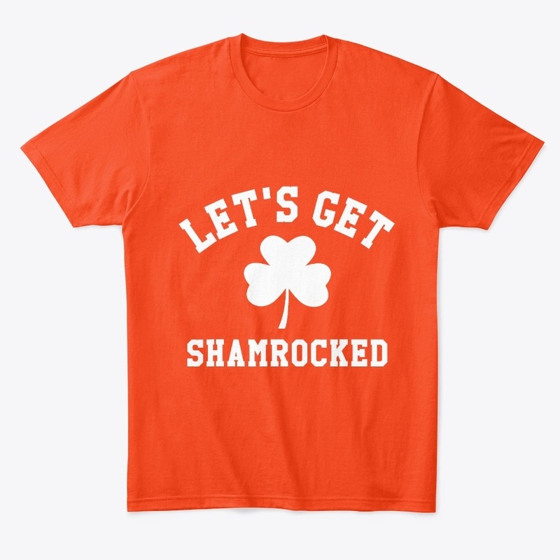 Click Buy LETs GET SHAMROCKED Saint 