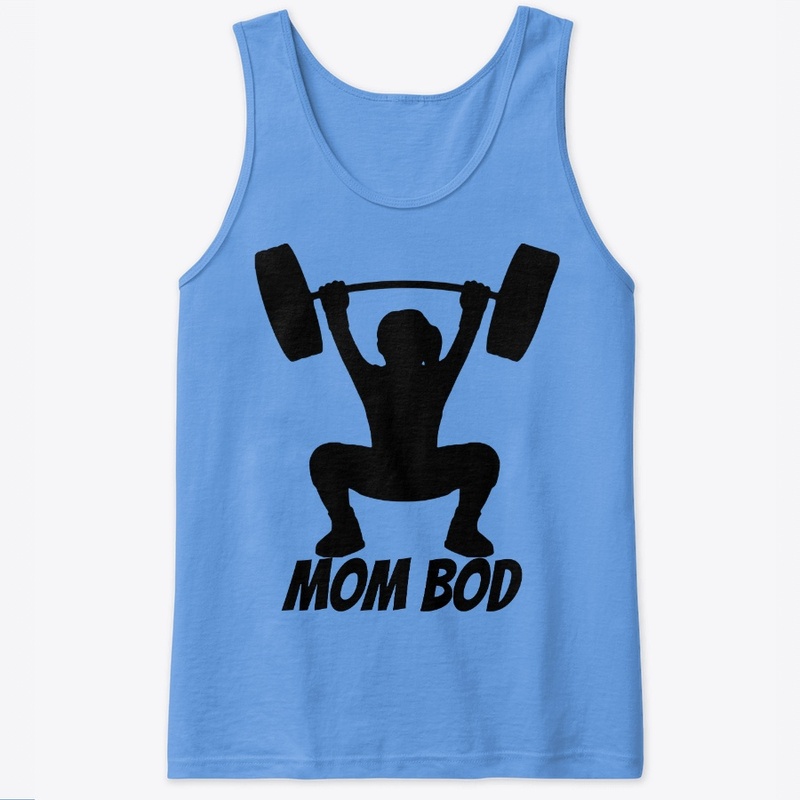 Mom Bod - Lifting