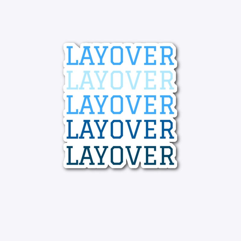 LAYOVER