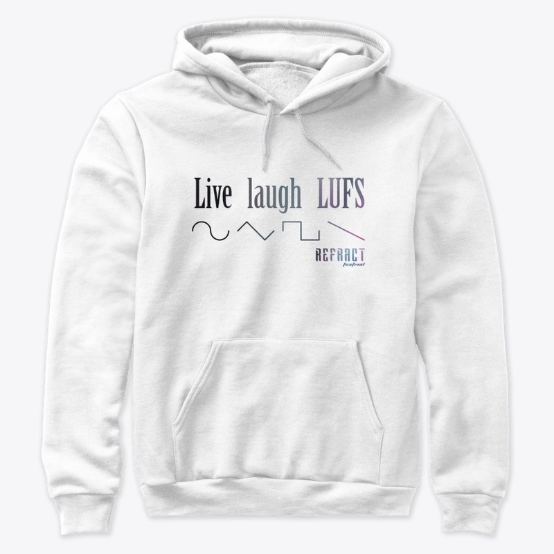 Live Laugh LUFS Light