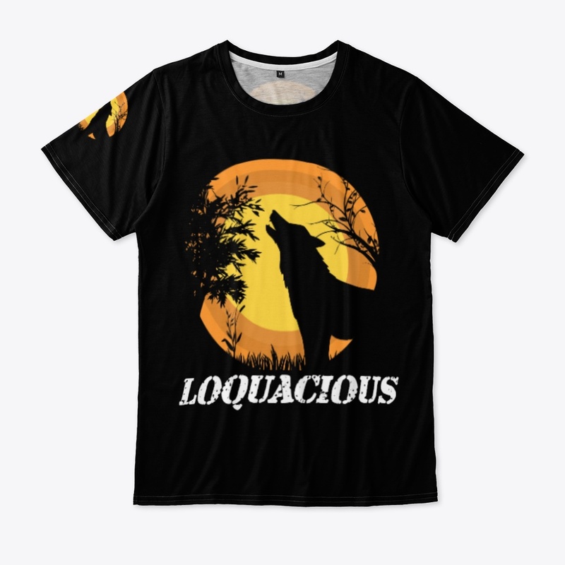 LOQUACIOUS