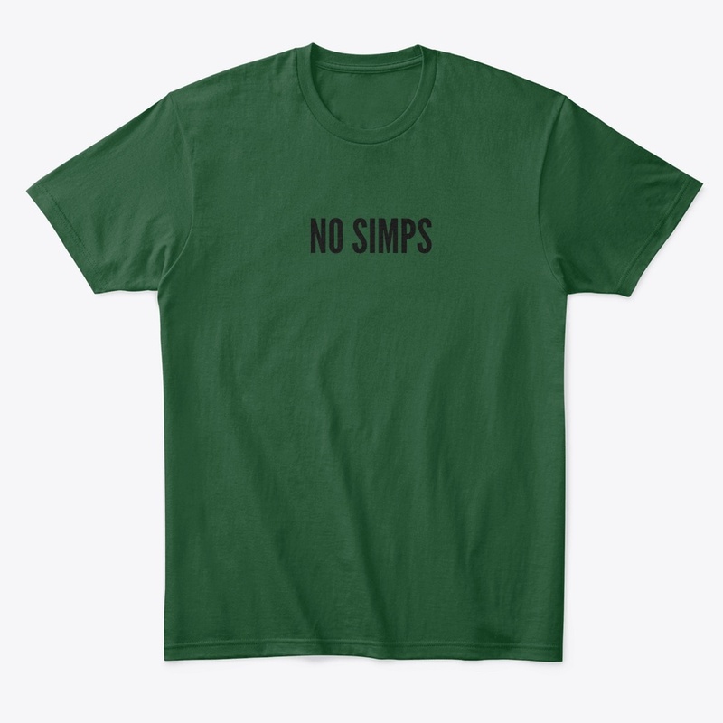 NO SIMPS | sickrrifbruh