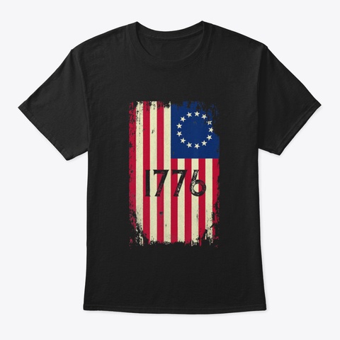 Betsy Ross 4 Th Of July American Flag 177 Black T-Shirt Front
